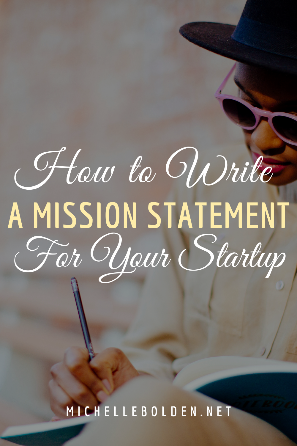 How to Write a Mission Statement For Your Startup